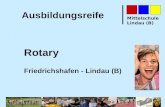 Mittelschule Lindau (B) Ausbildungsreife Rotary Friedrichshafen - Lindau (B)