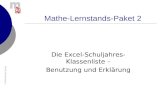 © Mildenberger Verlag Mathe-Lernstands-Paket 2 Die Excel-Schuljahres- Klassenliste – Benutzung und Erklärung.