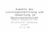 Aspekte der Leistungsermittlung und –bewertung im Deutschunterricht Albert Bremerich-Vos Universität Duisburg-Essen 27.11.09.