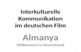 Interkulturelle Kommunikation im deutschen Film Almanya Willkommen in Deutschland 1.
