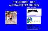 Dr. Pierre Levasseur Innere Medizin Prävention- und Sportmedizin Lütticherstrasse 218 -52074 Aachen kontakt@praxis-levasseur.de STEUERUNG DES AUSDAUERTRAININGS.