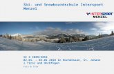 SK 2 2009/2010 02.01. – 05.01.2010 in Hochkössen, St. Johann i.Tirol und Hochfügen Foto @ flow Ski- und Snowboardschule Intersport Menzel.