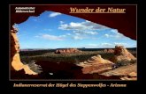 Wunder der Natur Indianerreservat der Hügel des Steppenwolfes - Arizona Automatischer Bilderwechsel.