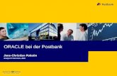 ORACLE bei der Postbank Jens-Christian Pokolm Analyst IT-Services, BDS