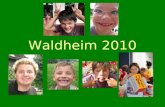 Waldheim 2010. Das beste im ganzen Jahr sind Sommerferin.