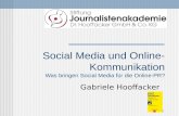 1 Social Media und Online- Kommunikation Was bringen Social Media für die Online-PR? Gabriele Hooffacker.