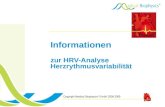 Informationen zur HRV-Analyse Herzrythmusvariabilität Copyright Medical Biophysics ® GmbH 2006-2009.