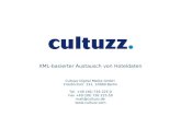 XML-basierter Austausch von Hoteldaten Cultuzz Digital Media GmbH Friedrichstr. 231, 10969 Berlin Tel. +49 (30) 726 225-0 Fax +49 (30) 726 225-59 mail@cultuzz.de.