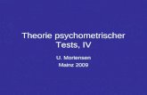 Theorie psychometrischer Tests, IV U. Mortensen Mainz 2009.