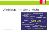 Weblogs im Unterricht Markus Hofstädter. 2 Inhalt Weblogs - allgemein –Definition, Was ist ein Weblog? –Elemente eines Weblogs –Charakteristika –Wandel.