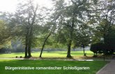 Bürgerinitiative romantischer Schloßgarten. Bürgerinitiative für den Romantischen Schlossgarten Die Bürgerinitiative Romantischer Schlossgarten ist.