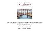 Aufbauwissen Informationskompetenz für Doktoranden 23. Februar 2011.