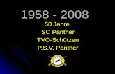1958 - 2008 50 Jahre SC Panther TVO-Schützen P.S.V. Panther.