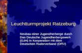 Leuchtturmprojekt Ratzeburg Neubau einer Jugendherberge durch Das Deutsche Jugendherbergswerk (DJH) in Kooperation mit dem Deutschen Ruderverband (DRV)