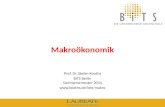 KOOTHS | BiTS: Makroökonomik, Sommersemester 2014 1 Makroökonomik Prof. Dr. Stefan Kooths BiTS Berlin Sommersemester 2014 .
