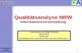 Bezirksregierung Detmold  1 Qualitätsanalyse NRW Informationsveranstaltung Gymnasium am Markt Bünde 09.08.2007 18.00 Uhr Qualitätsprüfer: