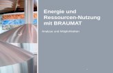 Energie und Ressourcen-Nutzung mit BRAUMAT Analyse und Möglichkeiten.