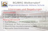 BG/BRG Wolkersdorf Allgemeinbildende Höhere Schule Interessen und Begabungen Gymnasium Interesse an Sprachen Kommunikative Fähigkeiten Realgymnasium Mathematisch-strukturelles.