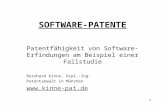 SOFTWARE-PATENTE Patentfähigkeit von Software- Erfindungen am Beispiel einer Fallstudie Reinhard Kinne, Dipl.-Ing. Patentanwalt in München