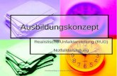 Notfalldarstellung im Deutschen Roten Kreuz Ausbildungskonzept Realistische Unfalldarstellung (RUD) - Notfalldarstellung.