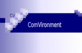 ComVironment © by Thomas Lerche Basisinformationen Basierend auf: Skriptsprache php - Datenbanksoftware - SQL Autorensystem Zur Generierung individueller.
