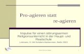 Rainer Kalter ptz Stuttgart1 Pro-agieren statt re-agieren Impulse für einen störungsarmen Religionsunterricht in der Haupt- und Realschule Lohmann, G: