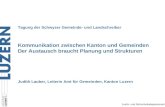 Justiz- und Sicherheitsdepartement Tagung der Schwyzer Gemeinde- und Landschreiber Kommunikation zwischen Kanton und Gemeinden Der Austausch braucht Planung.