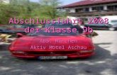 Abschlussfahrt 2008 der Klasse 9b ABS. München Aktiv Hotel Aschau.