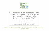 Anhörung Energiepolitik in der südlichen Ostseeregion, 19.12.2007 Klimaschutz in Deutschland - das integrierte Energie- und Klimaprogramm als Schritt zum