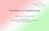 Familien in Magdeburg Ergebnisse der Befragung 2007 vorgestellt vom Sozialwissenschaftlichen Forschungszentrum Berlin - Brandenburg e.V.