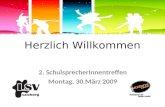 Herzlich Willkommen 2. SchulsprecherInnentreffen Montag, 30.März 2009.