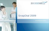 SnapDial 2009 Produktpräsentation. Einleitung Doc.No.: ASE/APP/PLM/ 0155 / DE.