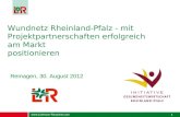 1 Wundnetz Rheinland-Pfalz - mit Projektpartnerschaften erfolgreich am Markt positionieren Remagen, 30. August 2012.