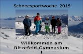 Willkommen am Ritzefeld-Gymnasium ! Schneesportwoche 2015.
