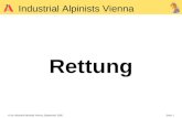 © by Industrial Alpinists Vienna; September 2005 Seite 1 Industrial Alpinists Vienna Rettung.