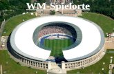 WM-Spielorte. München Austragungsort: Eröffnungsspiel 9. Juni (Deutschland – Costa Rica) und Feierlichkeiten + Halbfinalspiel Außenhaut: besteht aus 2874.