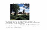 Am Montag den 27.04.2009 starteten wir, 60 Lateiner der 8. Klassen, von unserem Gymnasium mit dem Bus nach Regensburg. Bei der Busfahrt hatten wir viel.