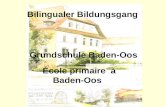 Bilingualer Bildungsgang Grundschule Baden-Oos École primaire à Baden-Oos.