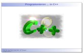 Prof. Dr.-Ing. Franz-Josef Behr, HfT Stuttgart Programmeiren I Programmieren... in C++