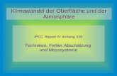 IPCC Report IV Anhang 3.B: Techniken, Fehler Abschätzung und Messsysteme IPCC Report IV Anhang 3.B: Techniken, Fehler Abschätzung und Messsysteme.