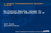 Deutsche Vereinigung für Finanzanalyse und Asset Management 1. Kongress Finanzkommunikation Düsseldorf 14.09.06 Non-Financial Reporting –Lösungen für zielgruppengerechte.