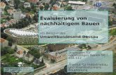 Evaluierung von nachhaltigem Bauen am Beispiel des Umweltbundesamt Dessau Strategien für nachhaltiges Bauen SE 234.112 /Institut für Industriebau und Interdisziplinäre.