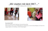 Wir starten mit dem MKT… 1. MKT-Treffen am Mi. 15.10.2014 Was bedeutet MKT? MKT ist eine Abkürzung für Marburger Konzentrationstraining. Dabei handelt.