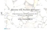 # Steine ins Rollen bringen Steine ins Rollen bringen Impulstagung von Logopädie Bern Gurten, 6. März 2009 WILLKOMMEN.