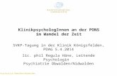 Psychiatrie Obwalden/Nidwalden KlinikpsychologInnen an der PONS im Wandel der Zeit SVKP-Tagung in der Klinik Königsfelden, PDAG 5.4.2014 lic. phil Regula.
