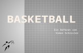 Ein Referat von Simon Schissler. James Naismith, Erfinder des Basketballs Der beliebte Sport wurde 1891 in Springfield, Massachusetts, erfunden.
