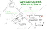 Die Präsentation wurde erstellt von Martin Grimling Geplante Inbetriebnahme 2006 (4. Entwicklungsstufe) Windräderbau 2005 Obersiebenbrunn 13 Stück ENERCON.