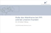 18.09.2008 Hanseatic Mainframe Summit Rolle des Mainframe bei PPI und bei unseren Kunden Dr. Christian Friberg.