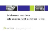 Schweizerische Koordinationsstelle für Bildungsforschung Evidenzen aus dem.