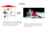 1988 Ersten digitalen Fernmeldenetzes in der Schweiz. Die Technologie trägt den Namen ISDN (Integrated Services Digital Network).ISDN Gewinn Goldmedaille.